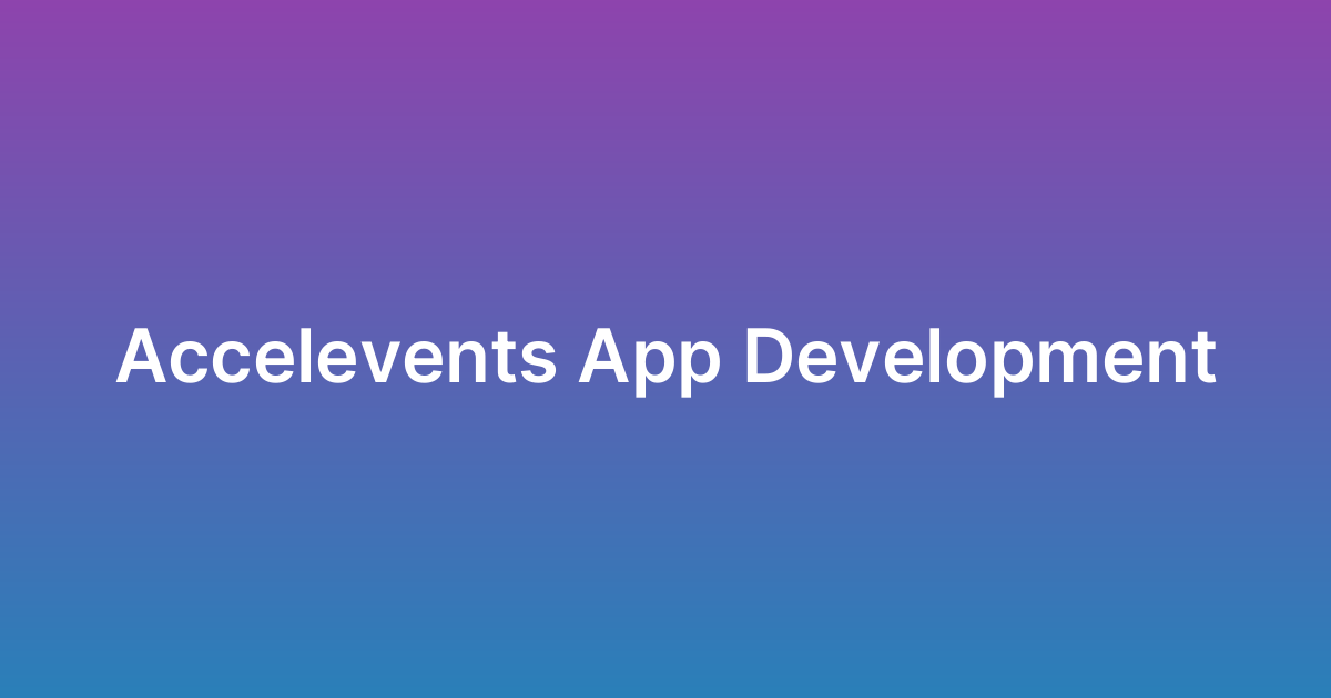 برمجة تطبيق أكسل إيفنتس Accelevents