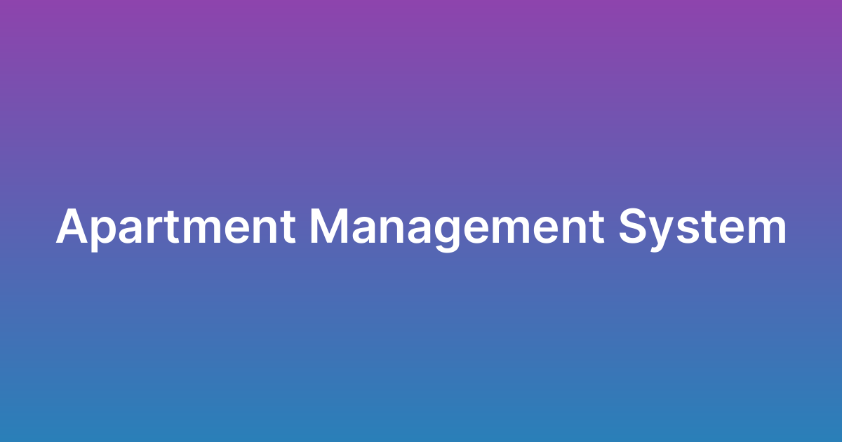 تطوير نظام إدارة مجمعات سكنية Apartment Management