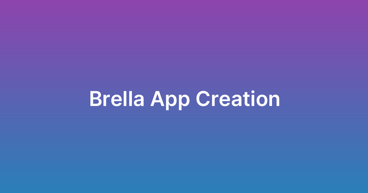 إنشاء تطبيق بريلا Brella