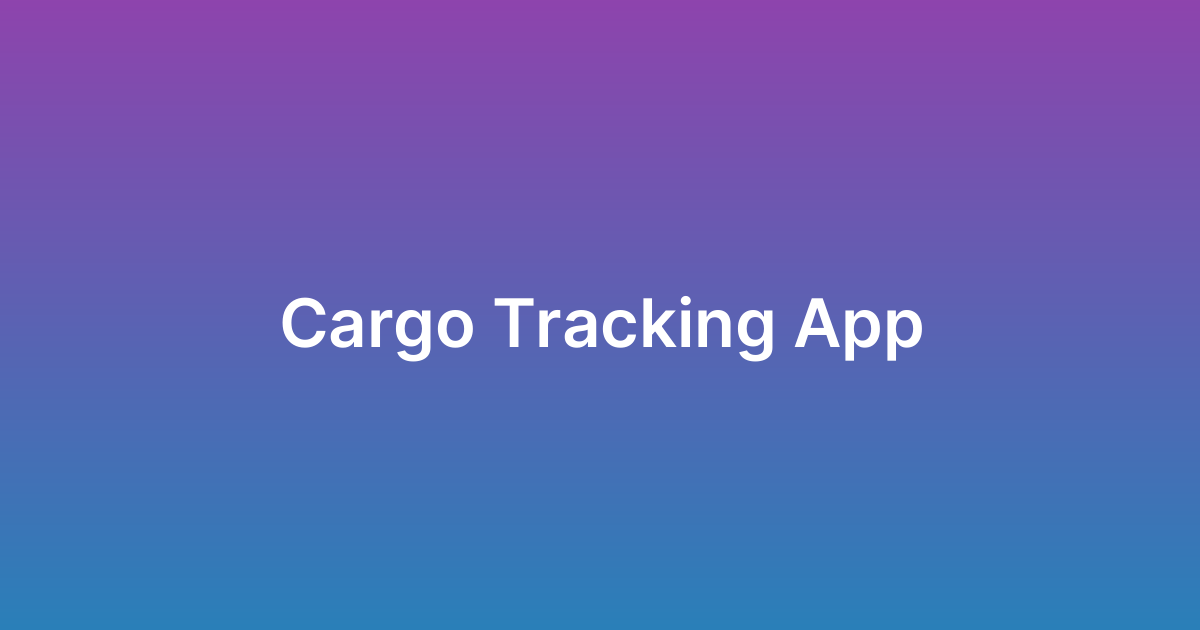 برمجة تطبيق تتبع شحنات Cargo Tracking