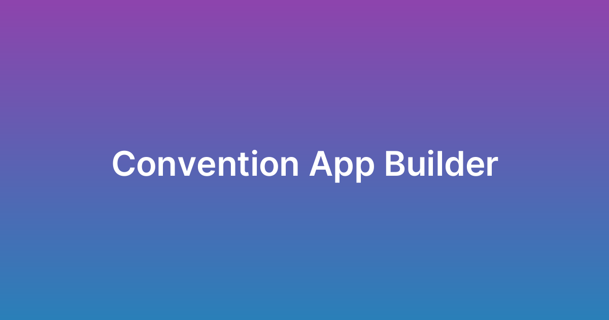 إنشاء تطبيق اتفاقية Convention App