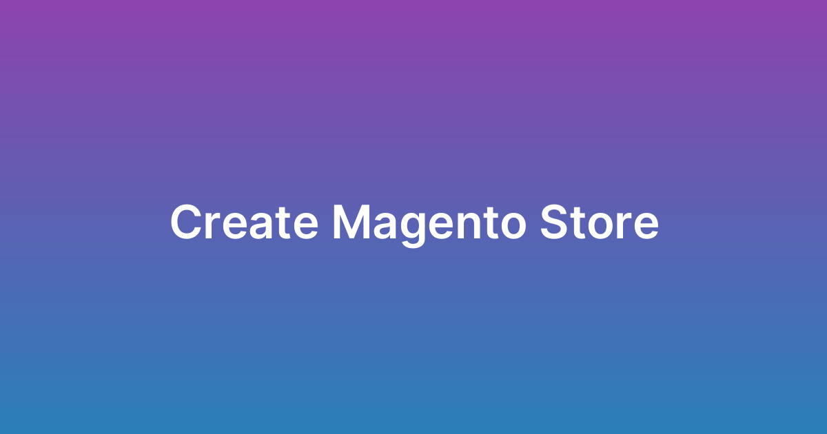 إنشاء متجر ماجنتو Magento