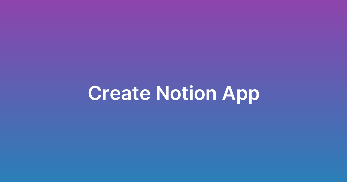 إنشاء تطبيق نوشن Notion
