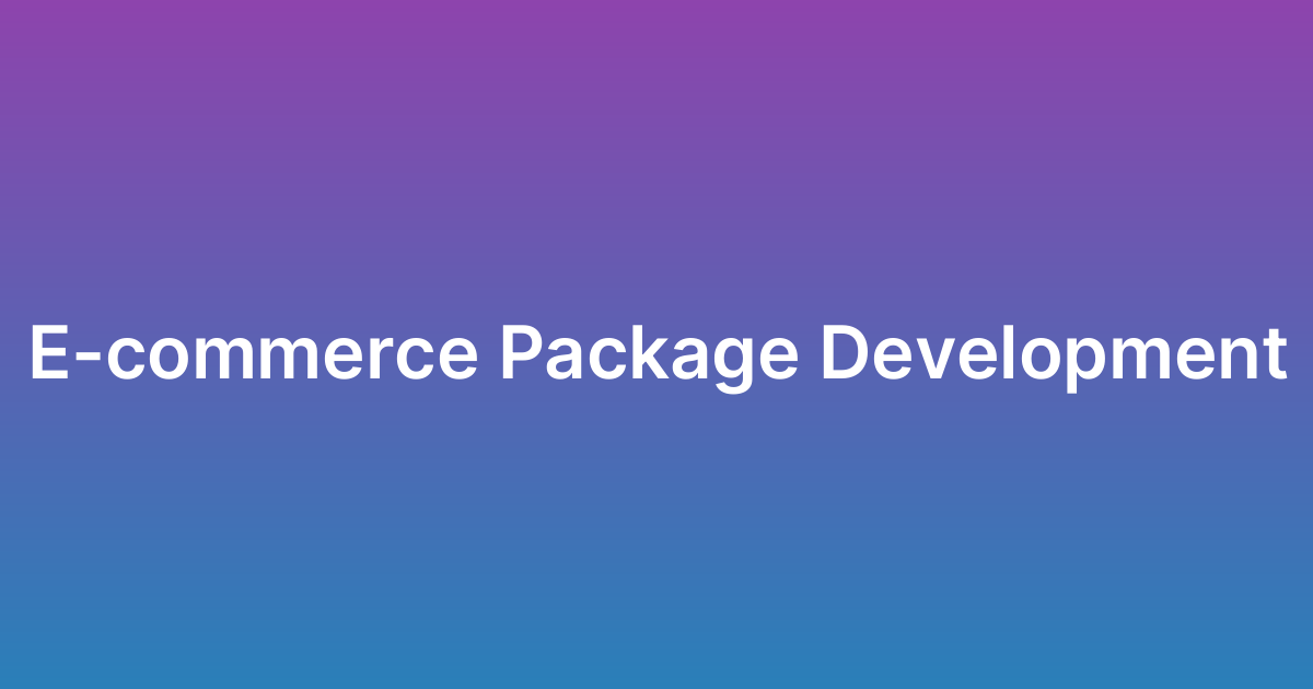 برمجة حزمة تجارة إلكترونية E-commerce Package