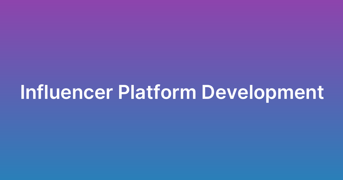 برمجة منصة مؤثرين Influencer Platform