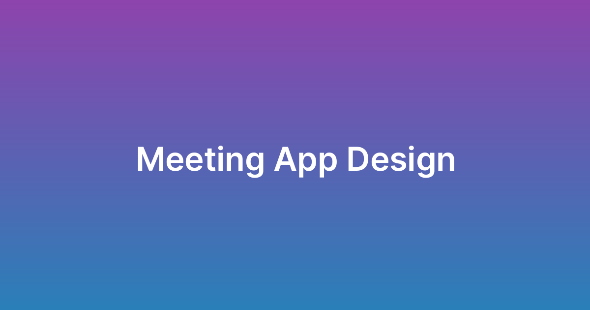 تصميم تطبيق اجتماعات Meeting App