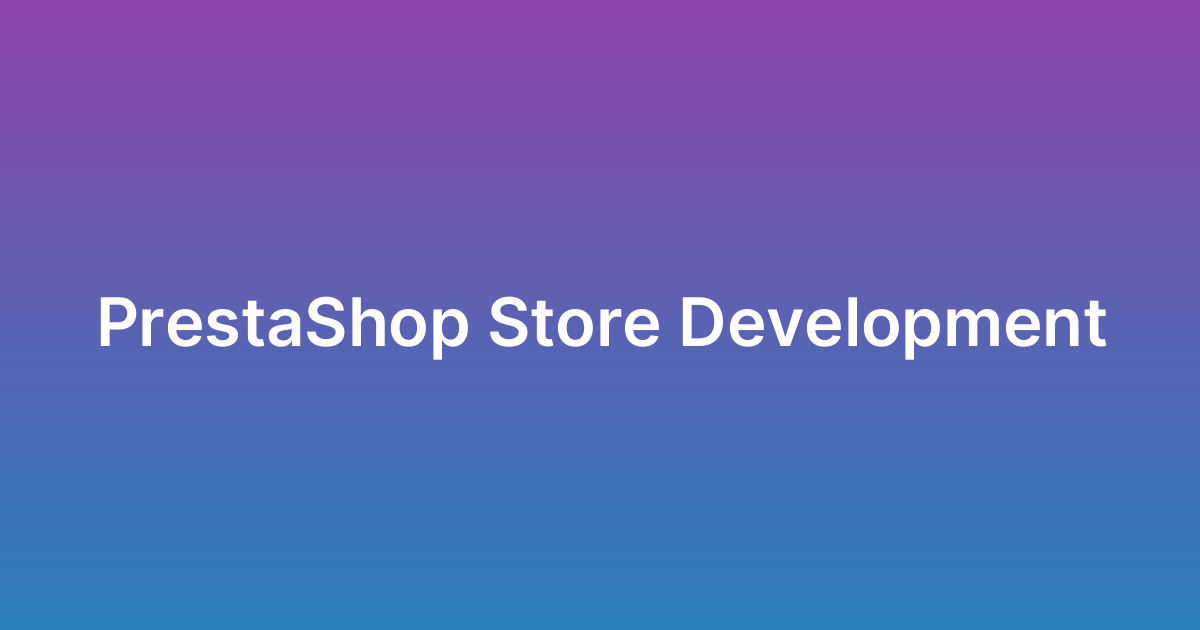 برمجة متجر بريستا شوب PrestaShop