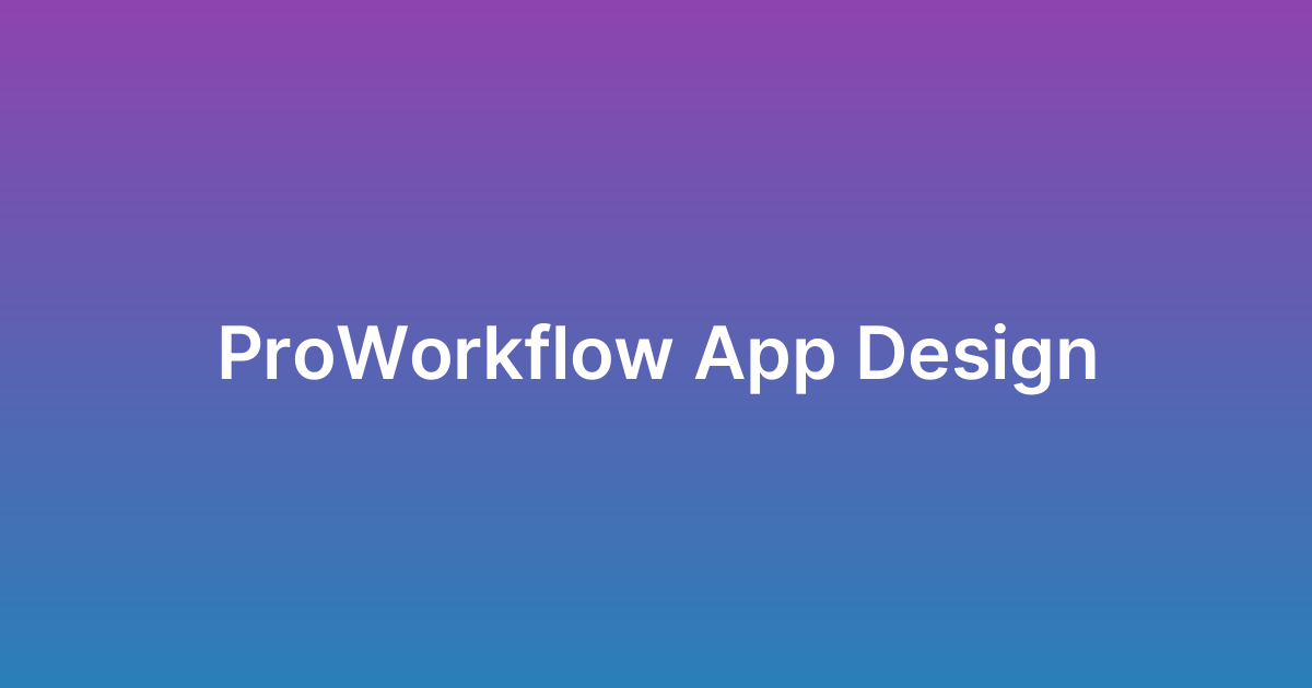تصميم تطبيق برو وورك فلو ProWorkflow