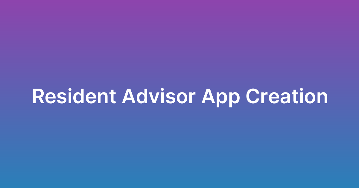 إنشاء تطبيق ريزيدنت Resident Advisor