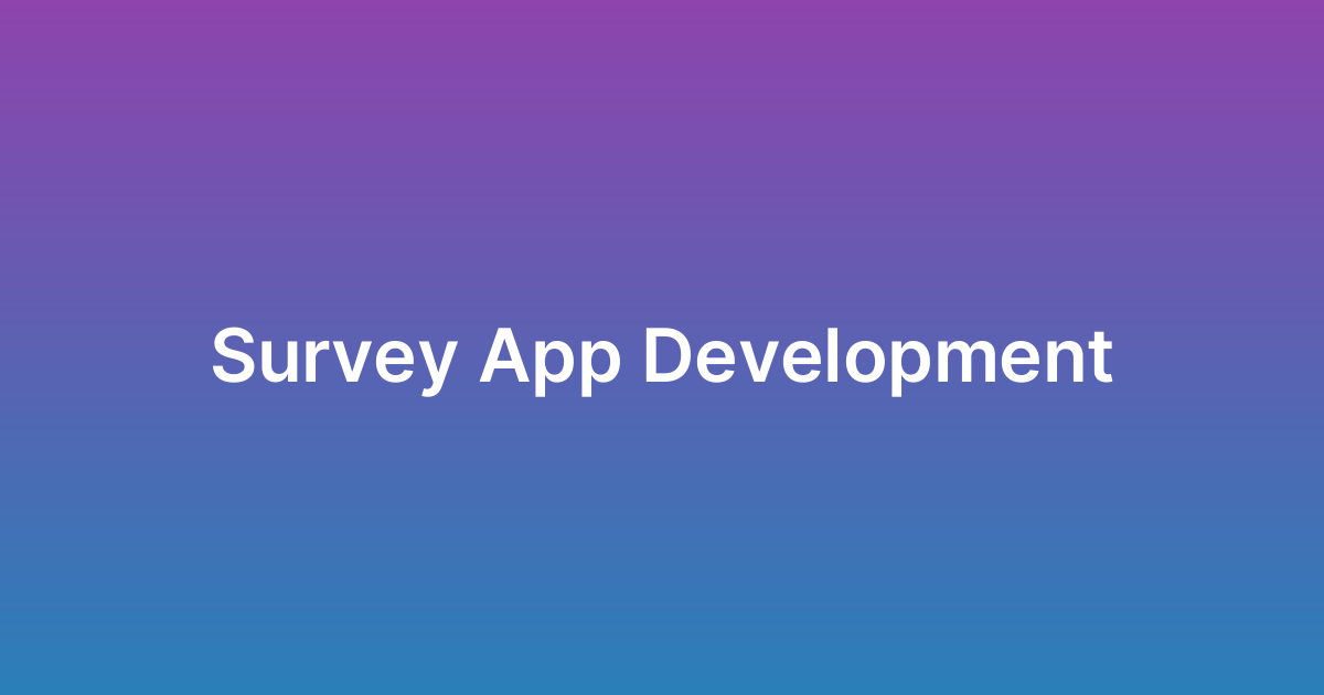 برمجة تطبيق استطلاعات Survey App
