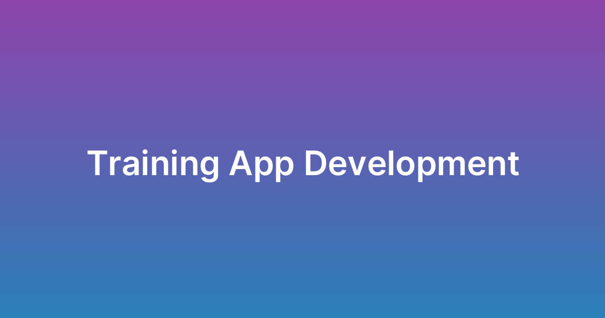 تطوير تطبيق تدريب Training App