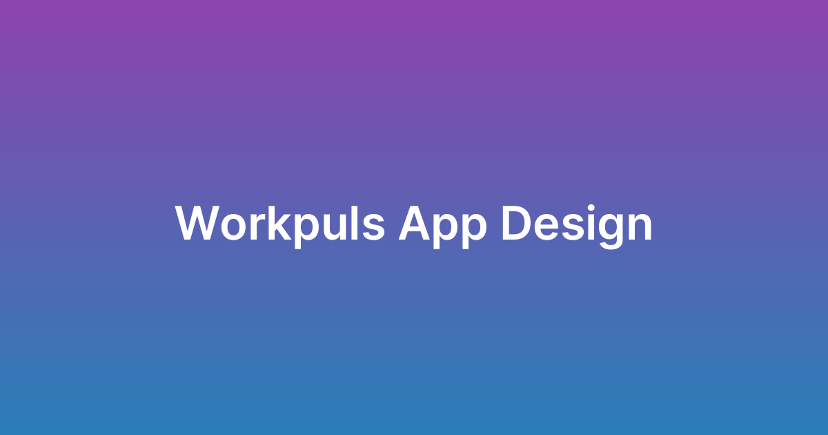 تصميم تطبيق وورك بلس Workpuls