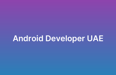 Hire Android Developer UAE