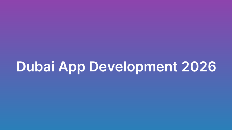 App Development Cost Dubai 2026