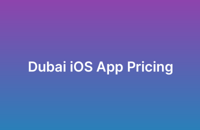 iOS App Development Price Dubai