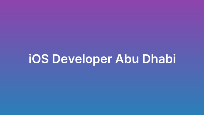 iOS Developer Abu Dhabi
