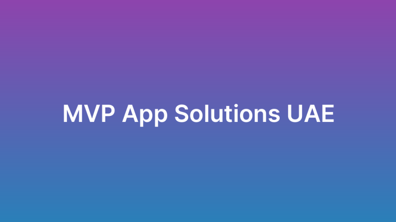 MVP App Development UAE