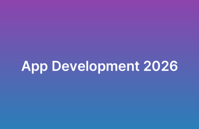 App Development in 2026: How to Build a Successful Mobile Application