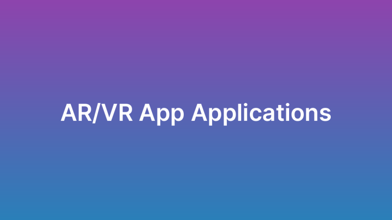 AR/VR App Development: Use Cases in Retail and Real Estate