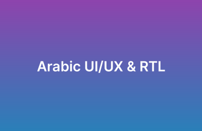 Arabic UI/UX Design and RTL Support