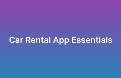 Building a Car Rental App: Key Features