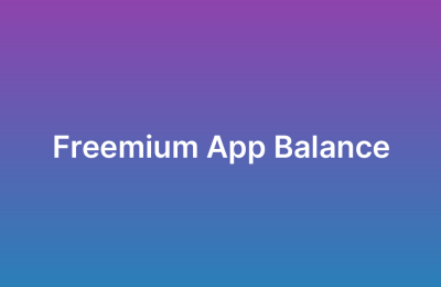 Freemium App Models: Balancing Free and Paid Features