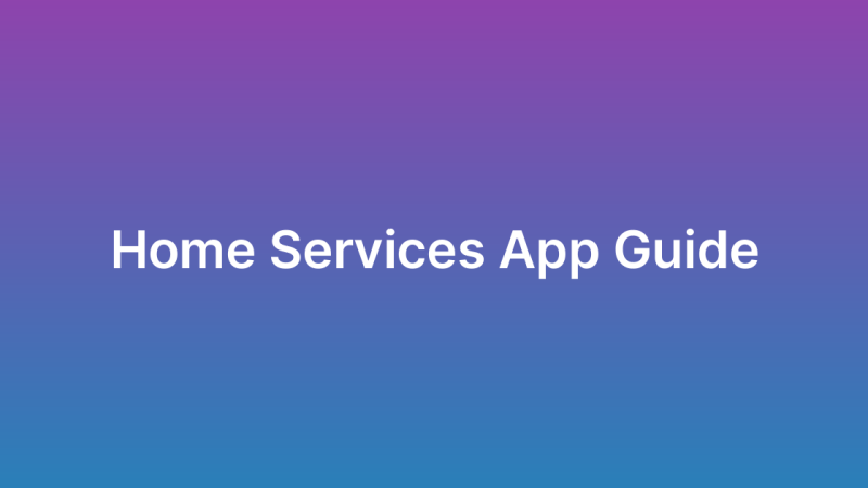 On-Demand Home Services App Development Guide