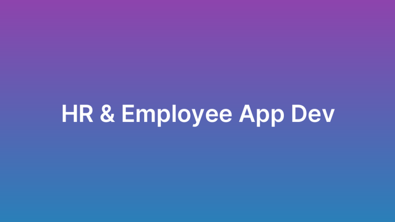HR and Employee Management App Development