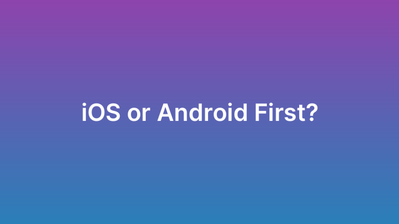 iOS vs Android Development: Which Should You Choose First?