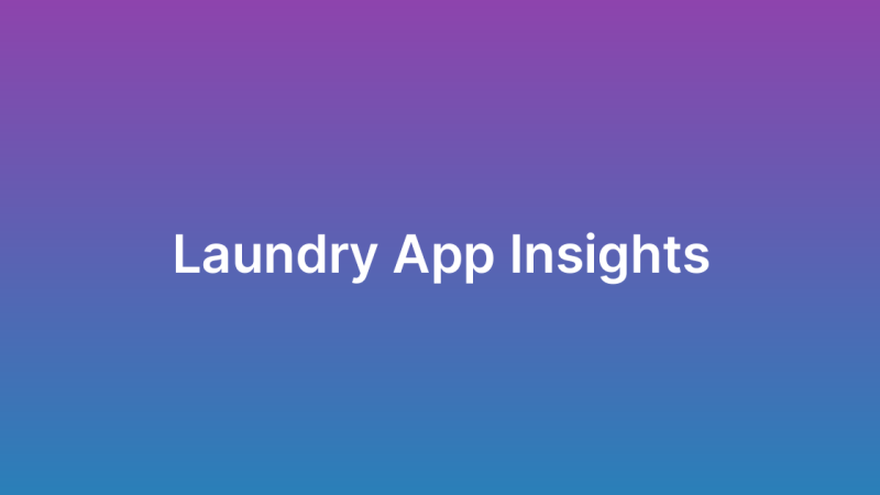 Building a Laundry Service App: Case Study Insights