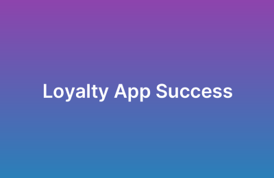 Case Study: Loyalty App Success Story