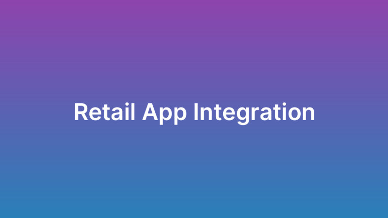 Retail App Development: In-Store and Online Integration