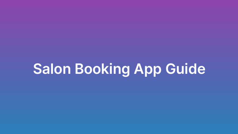 How to Build a Salon Booking App
